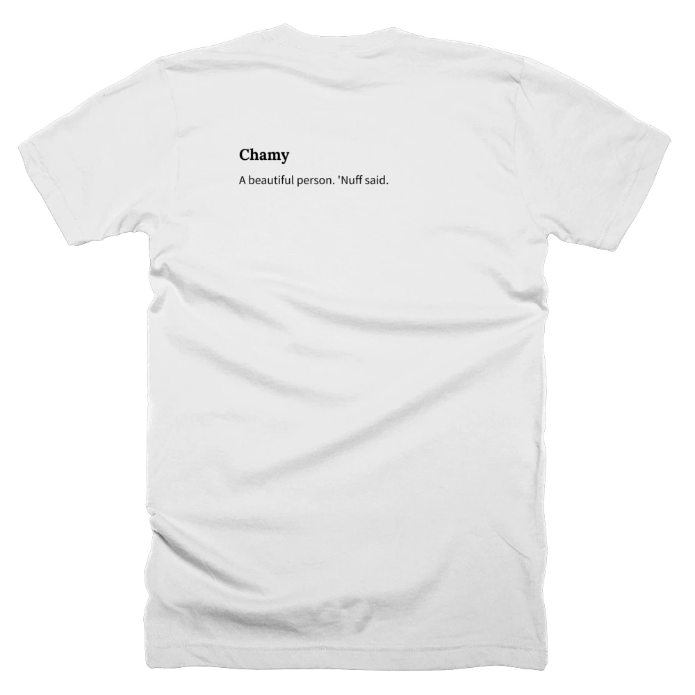 T-shirt with a definition of 'Chamy' printed on the back