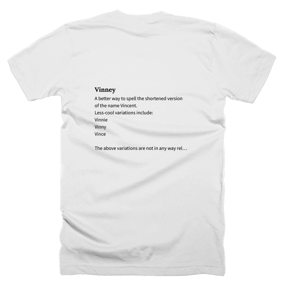 T-shirt with a definition of 'Vinney' printed on the back