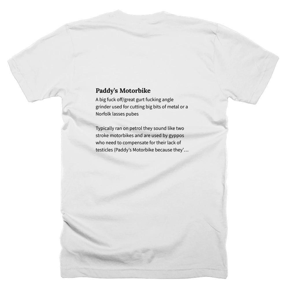 T-shirt with a definition of 'Paddy’s Motorbike' printed on the back