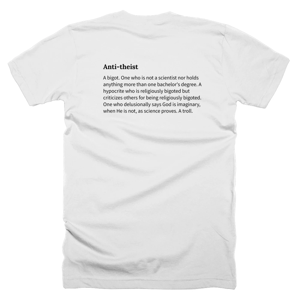 T-shirt with a definition of 'Anti-theist' printed on the back