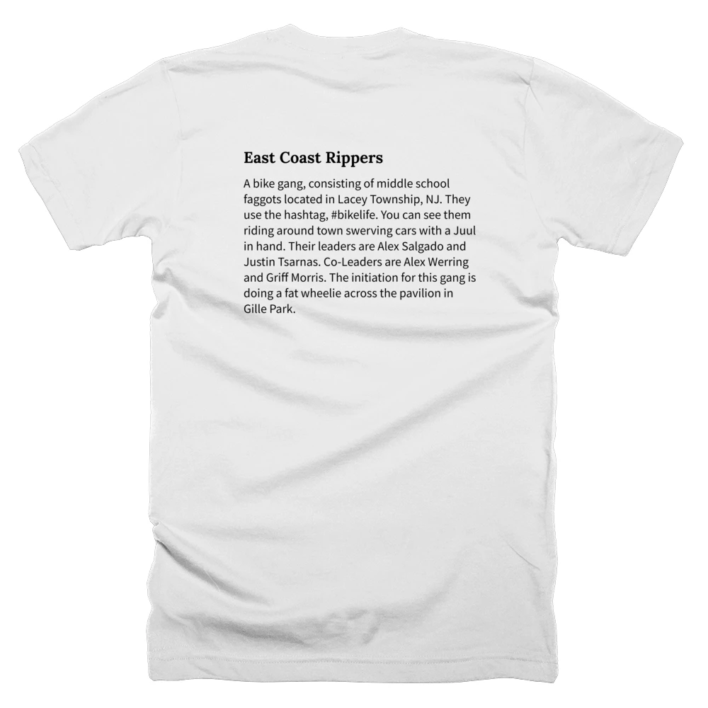 T-shirt with a definition of 'East Coast Rippers' printed on the back
