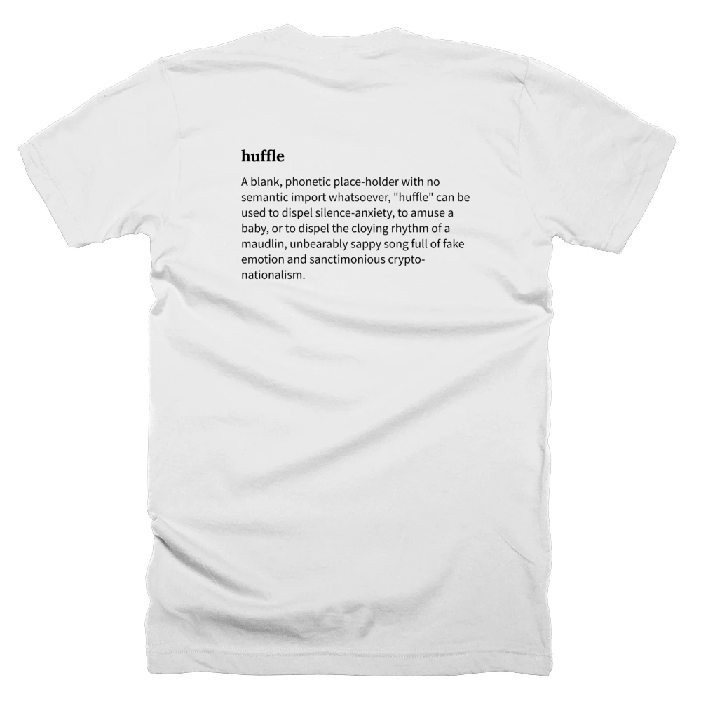 T-shirt with a definition of 'huffle' printed on the back