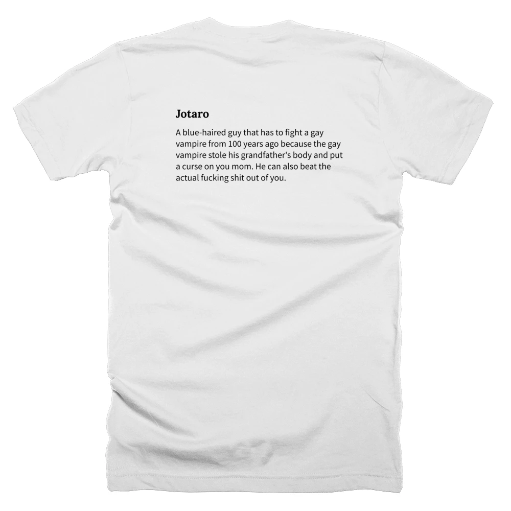 T-shirt with a definition of 'Jotaro' printed on the back