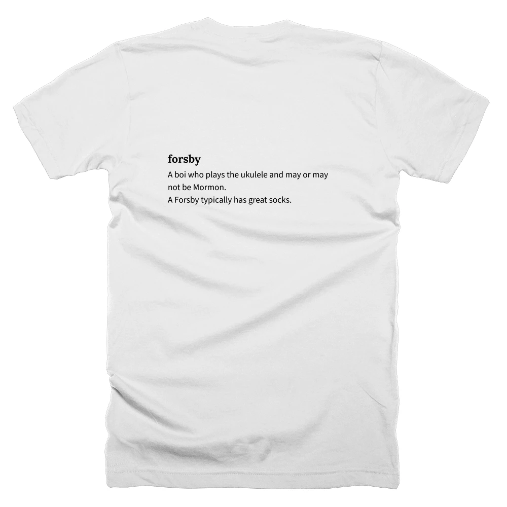 T-shirt with a definition of 'forsby' printed on the back