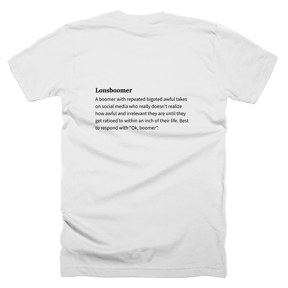 T-shirt with a definition of 'Lonsboomer' printed on the back