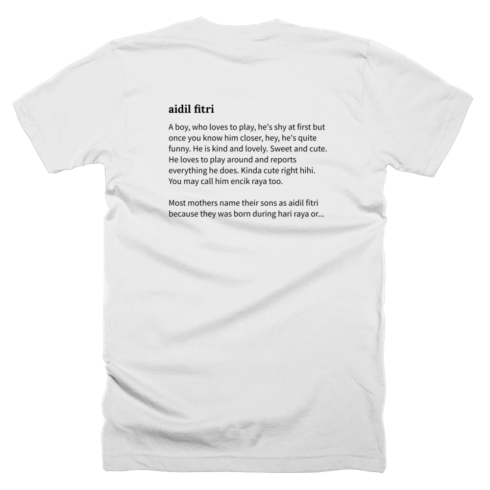 T-shirt with a definition of 'aidil fitri' printed on the back