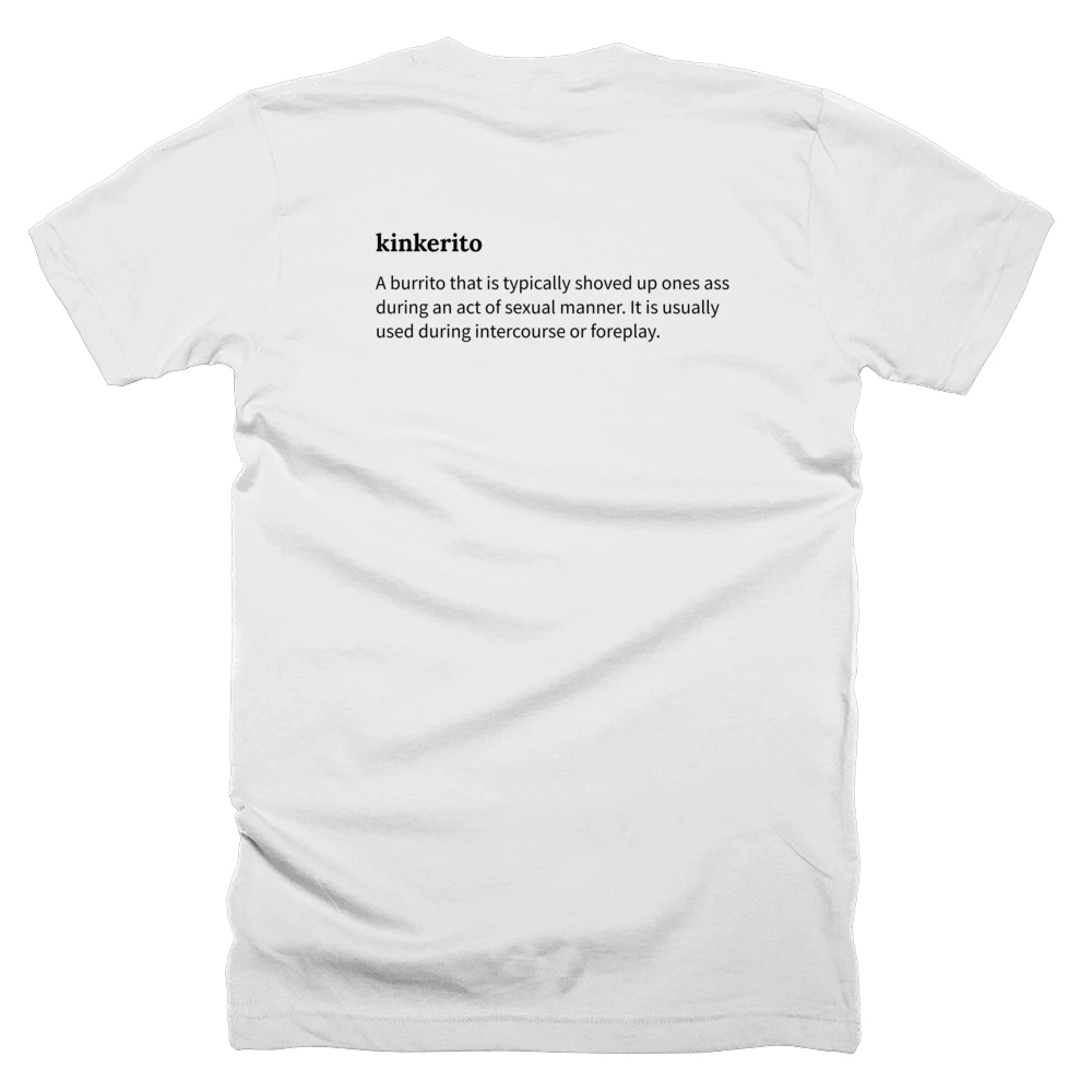 T-shirt with a definition of 'kinkerito' printed on the back