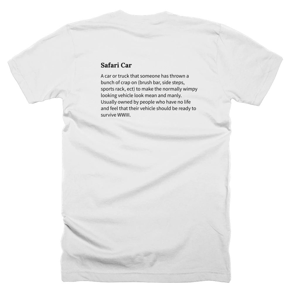 T-shirt with a definition of 'Safari Car' printed on the back