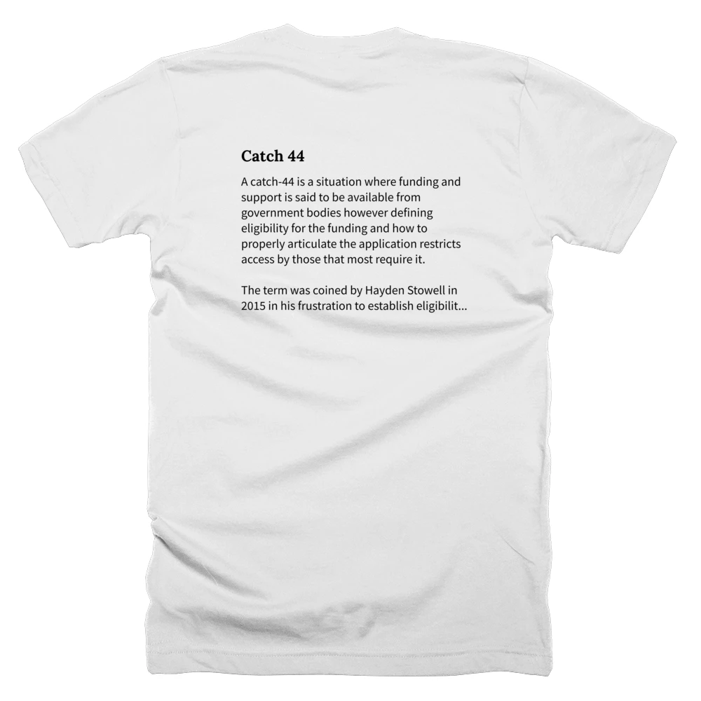 T-shirt with a definition of 'Catch 44' printed on the back