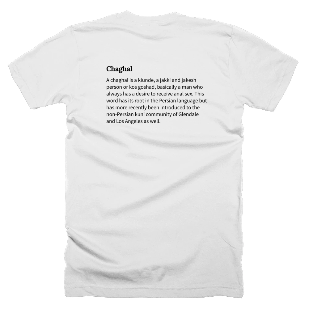 T-shirt with a definition of 'Chaghal' printed on the back