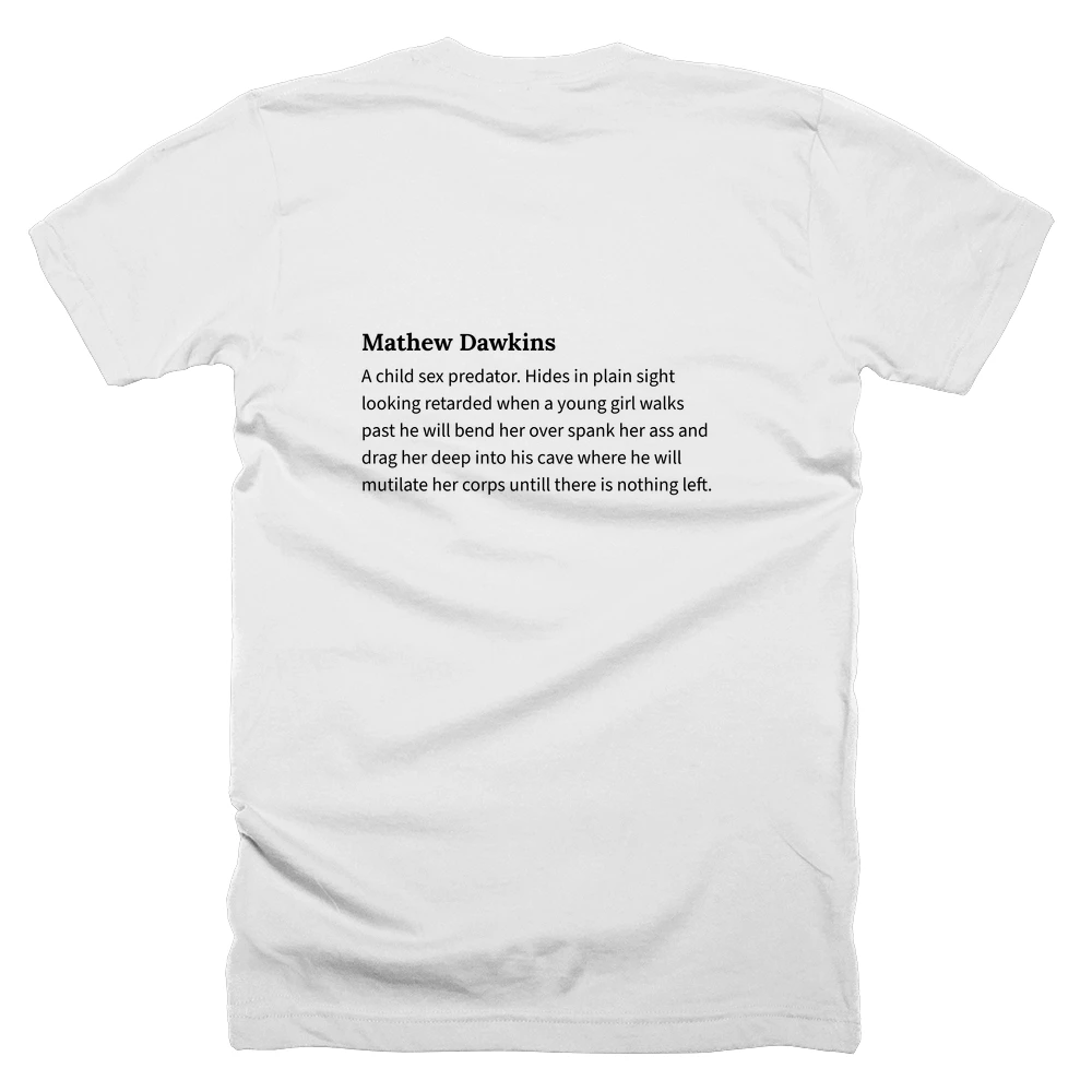 T-shirt with a definition of 'Mathew Dawkins' printed on the back