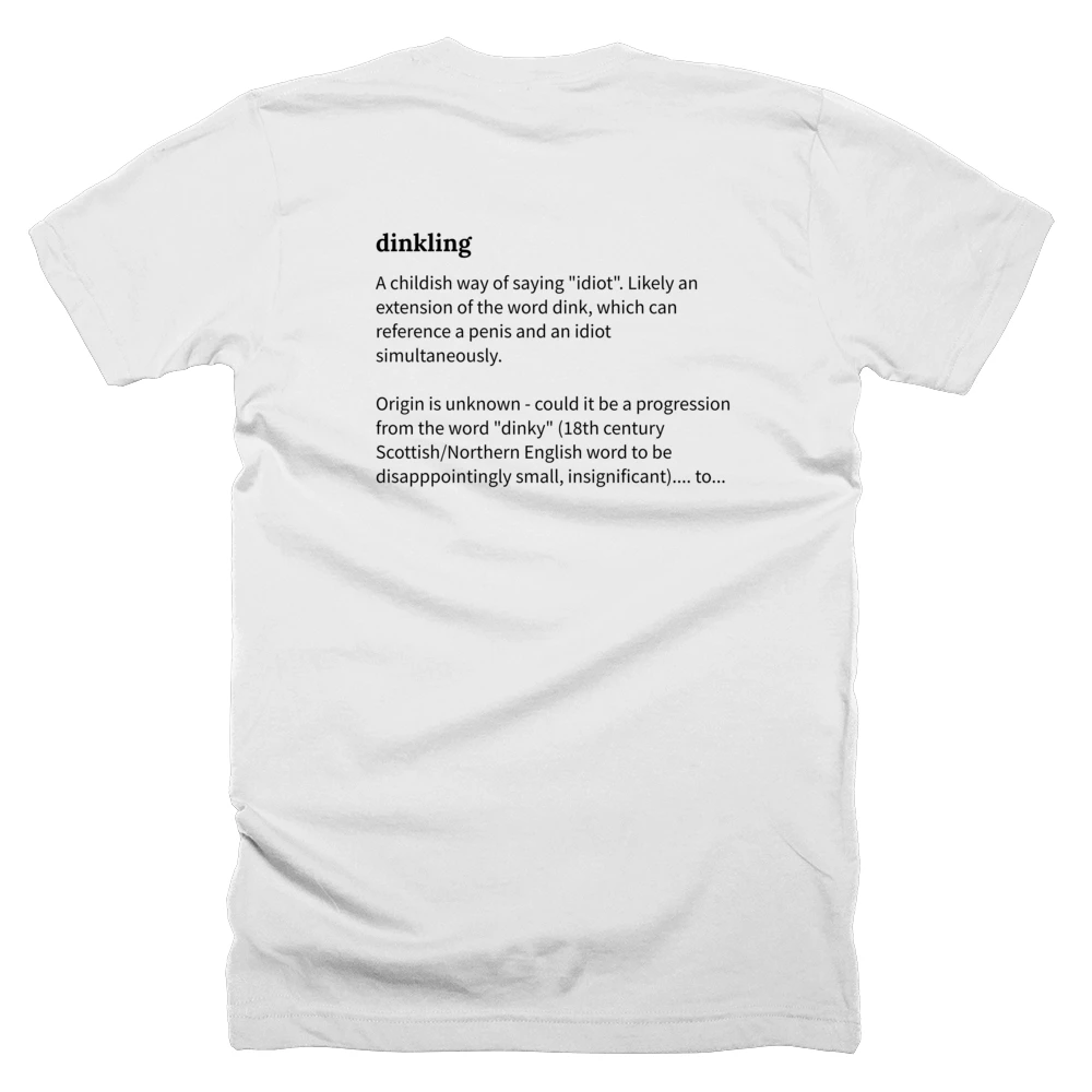 T-shirt with a definition of 'dinkling' printed on the back