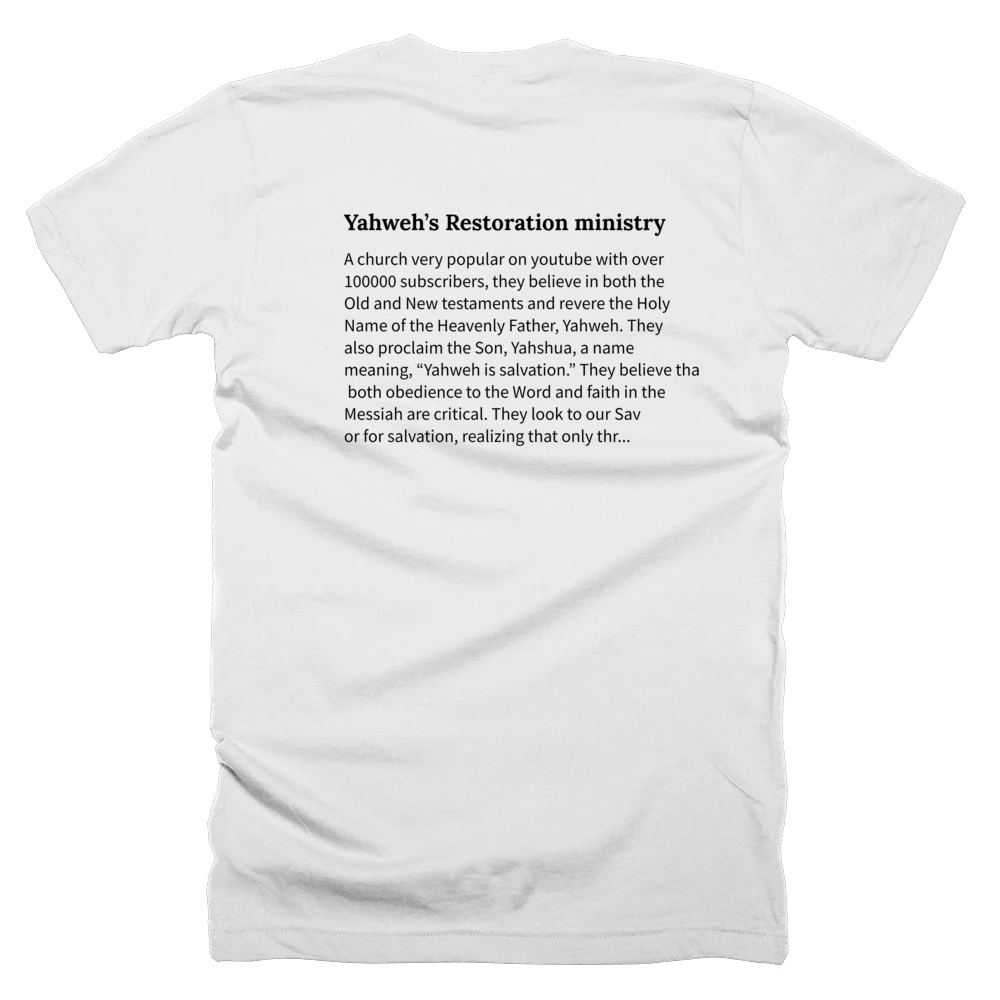 T-shirt with a definition of 'Yahweh’s Restoration ministry' printed on the back