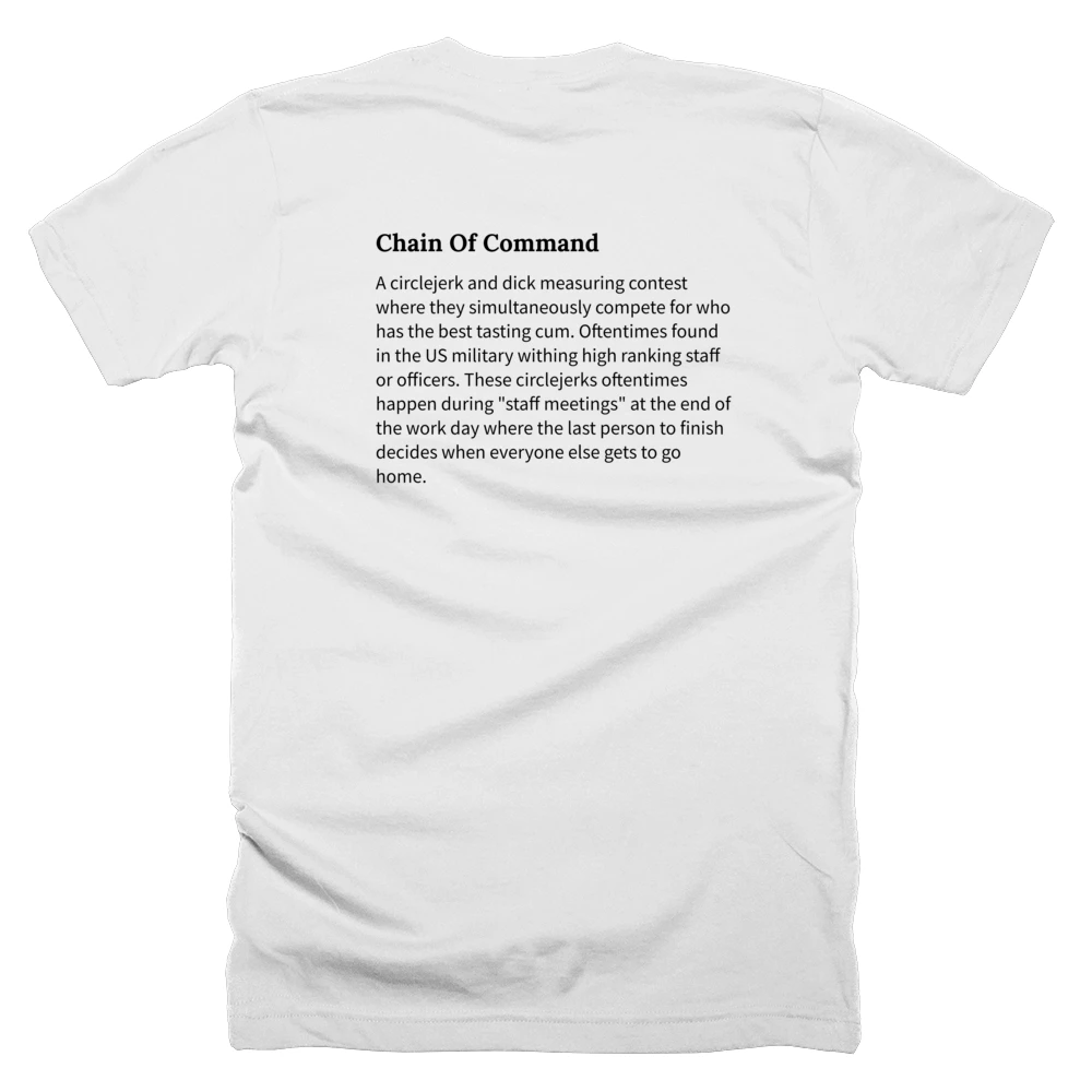 T-shirt with a definition of 'Chain Of Command' printed on the back
