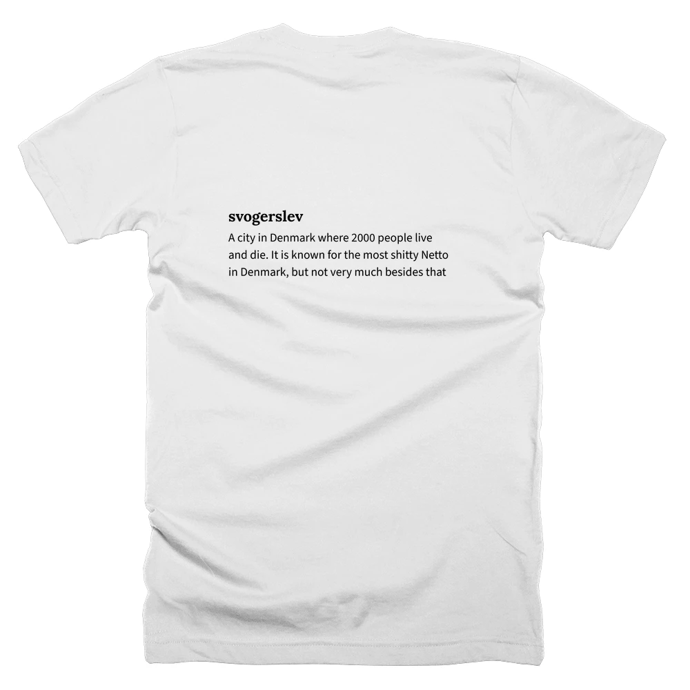 T-shirt with a definition of 'svogerslev' printed on the back
