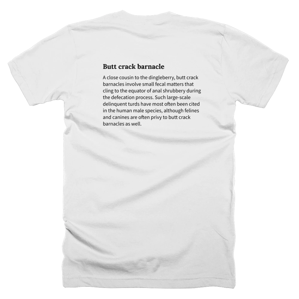 T-shirt with a definition of 'Butt crack barnacle' printed on the back