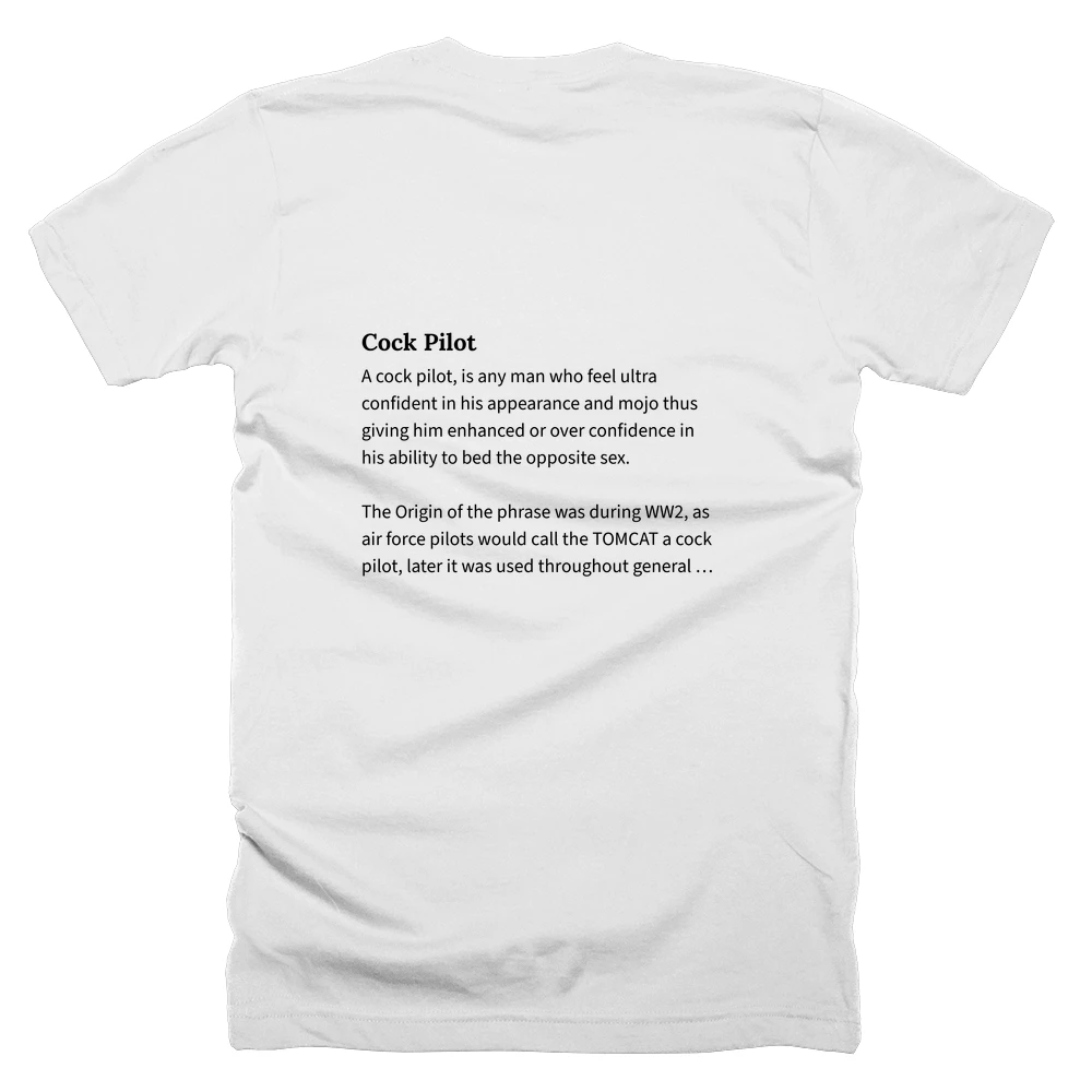 T-shirt with a definition of 'Cock Pilot' printed on the back