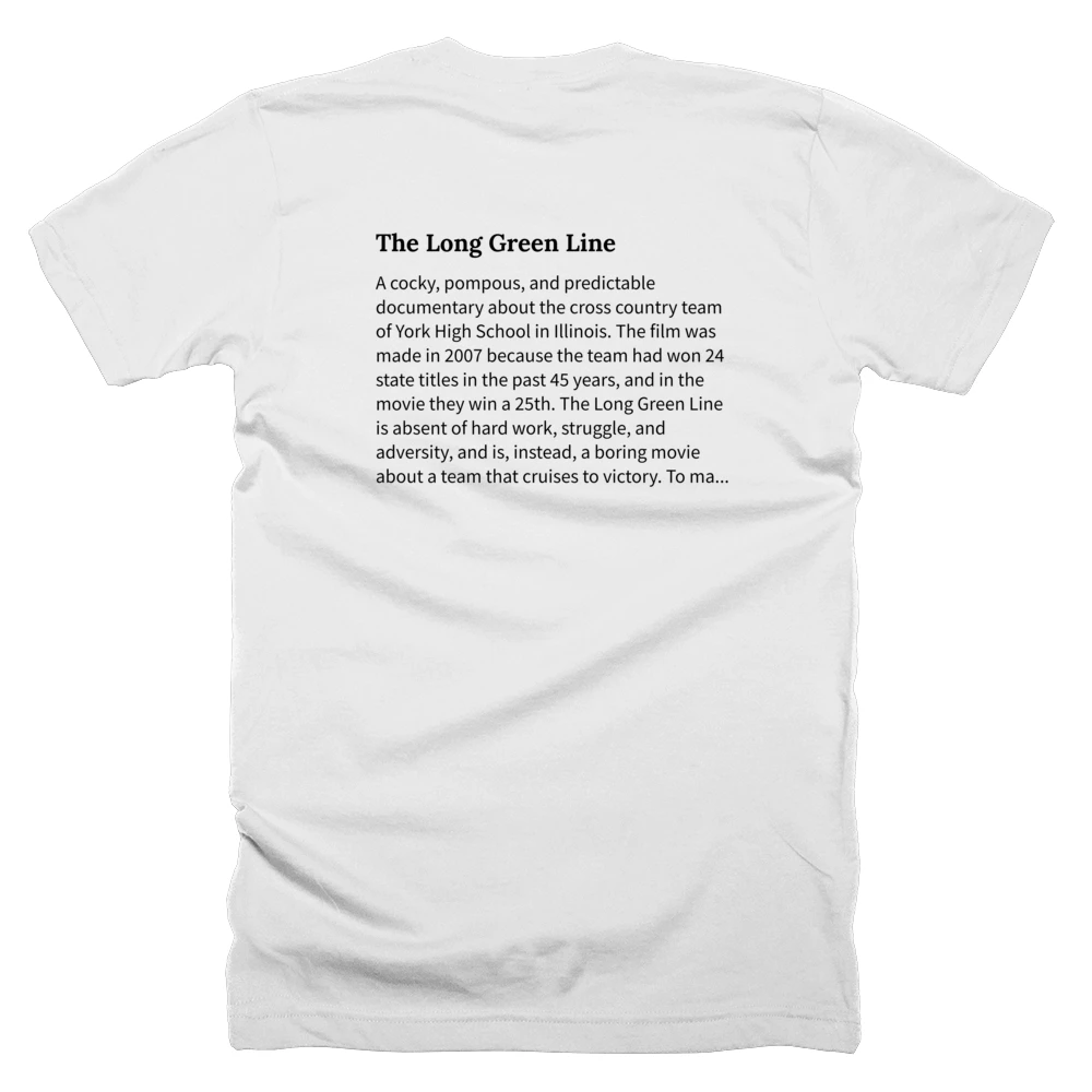 T-shirt with a definition of 'The Long Green Line' printed on the back