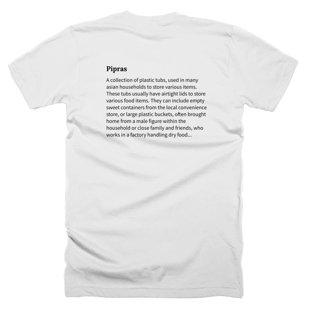 T-shirt with a definition of 'Pipras' printed on the back