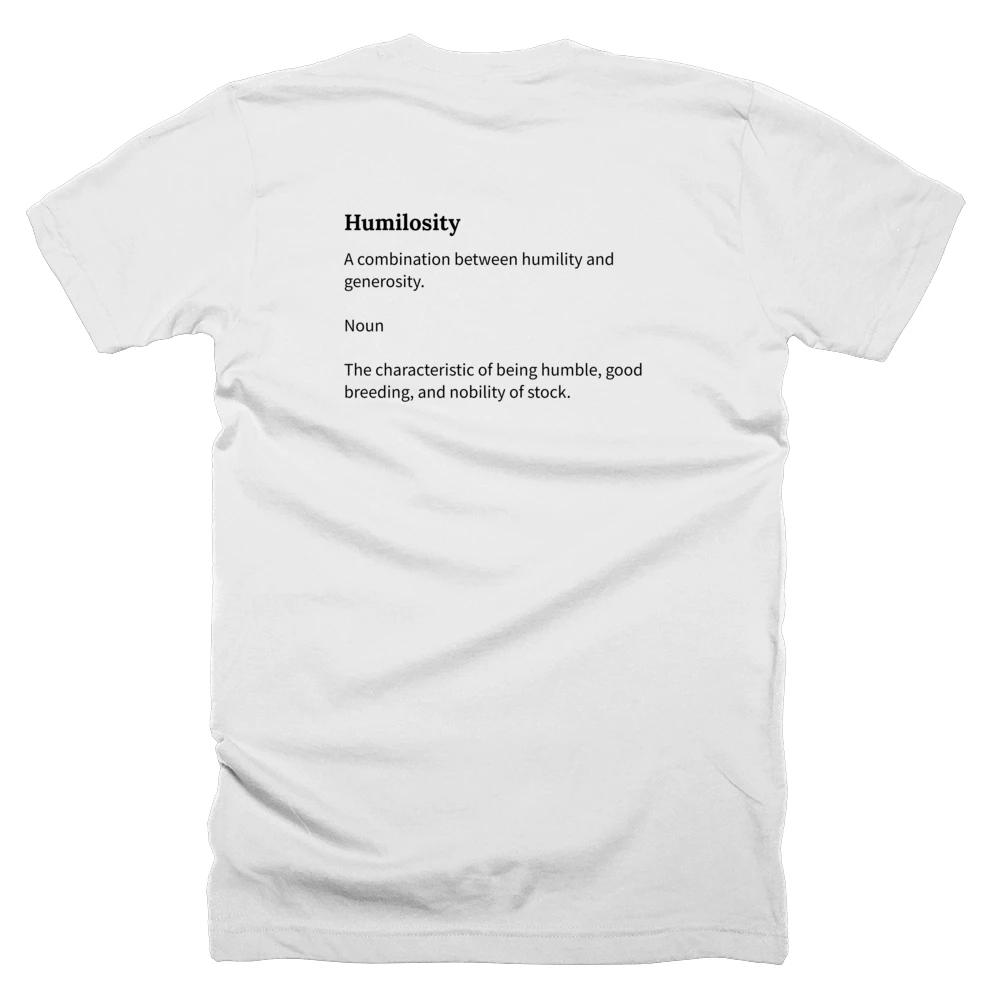 T-shirt with a definition of 'Humilosity' printed on the back