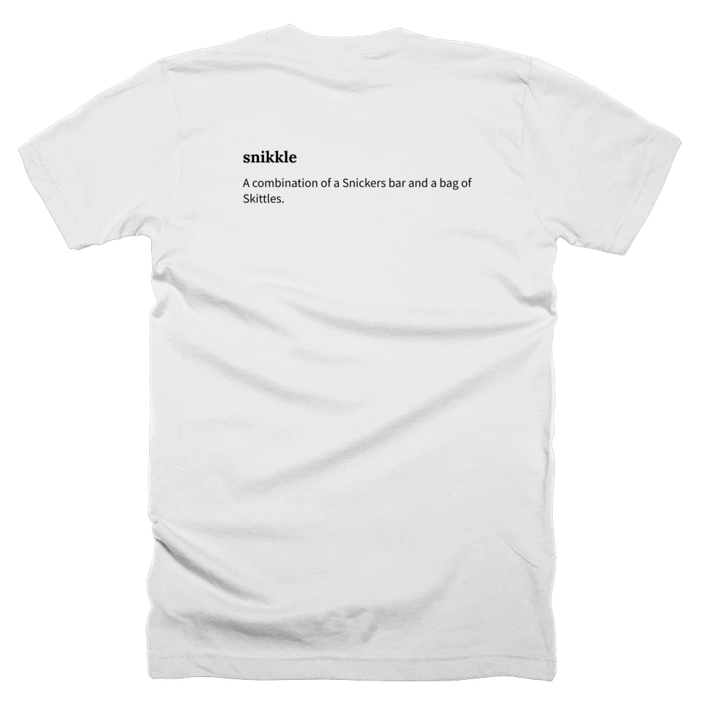 T-shirt with a definition of 'snikkle' printed on the back