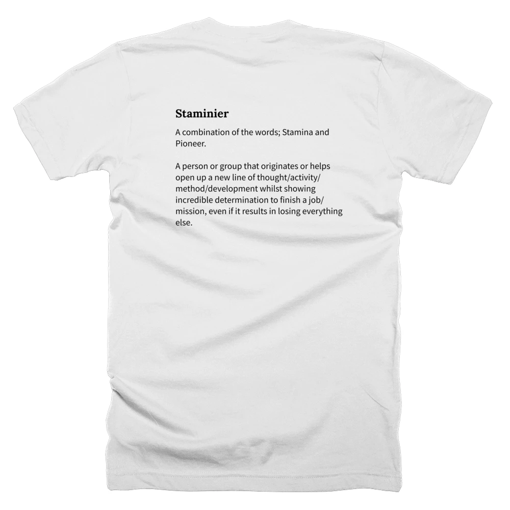 T-shirt with a definition of 'Staminier' printed on the back