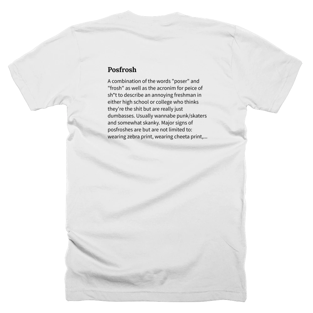 T-shirt with a definition of 'Posfrosh' printed on the back