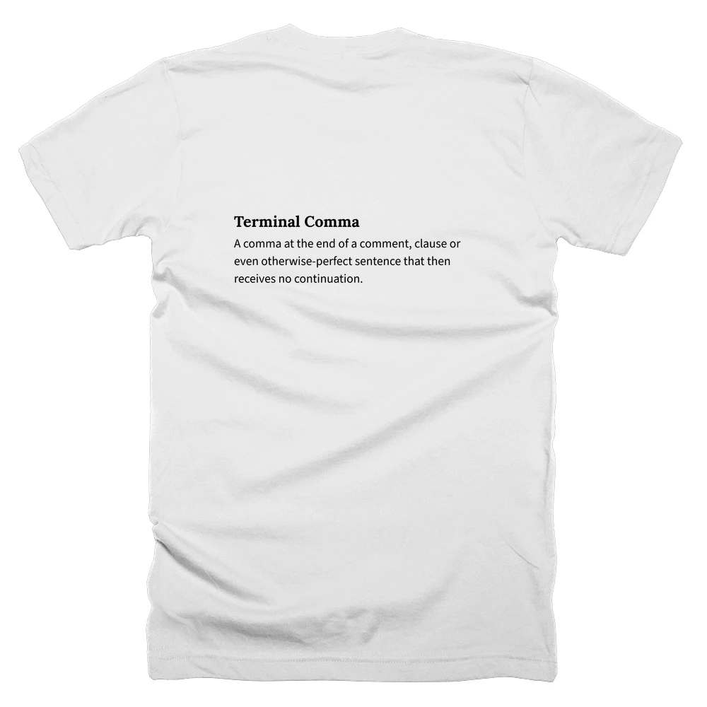 T-shirt with a definition of 'Terminal Comma' printed on the back