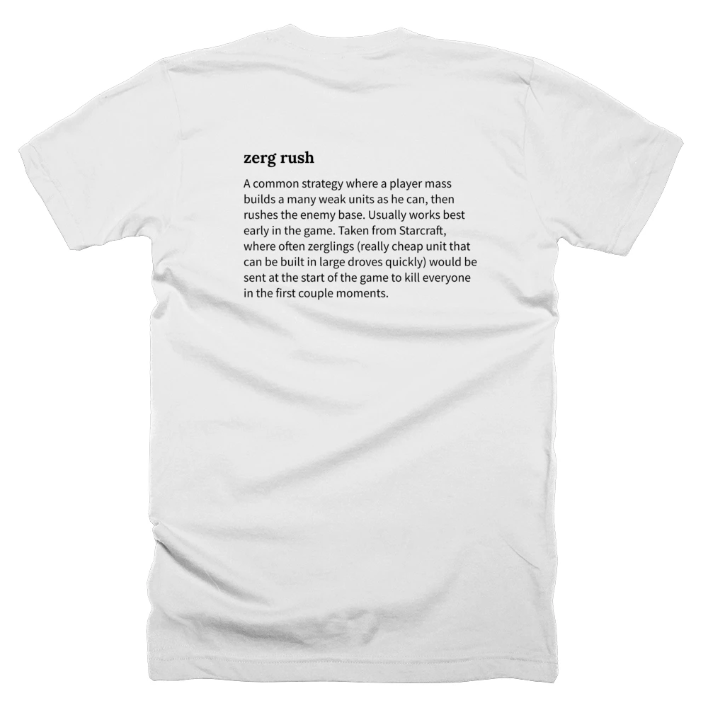 T-shirt with a definition of 'zerg rush' printed on the back