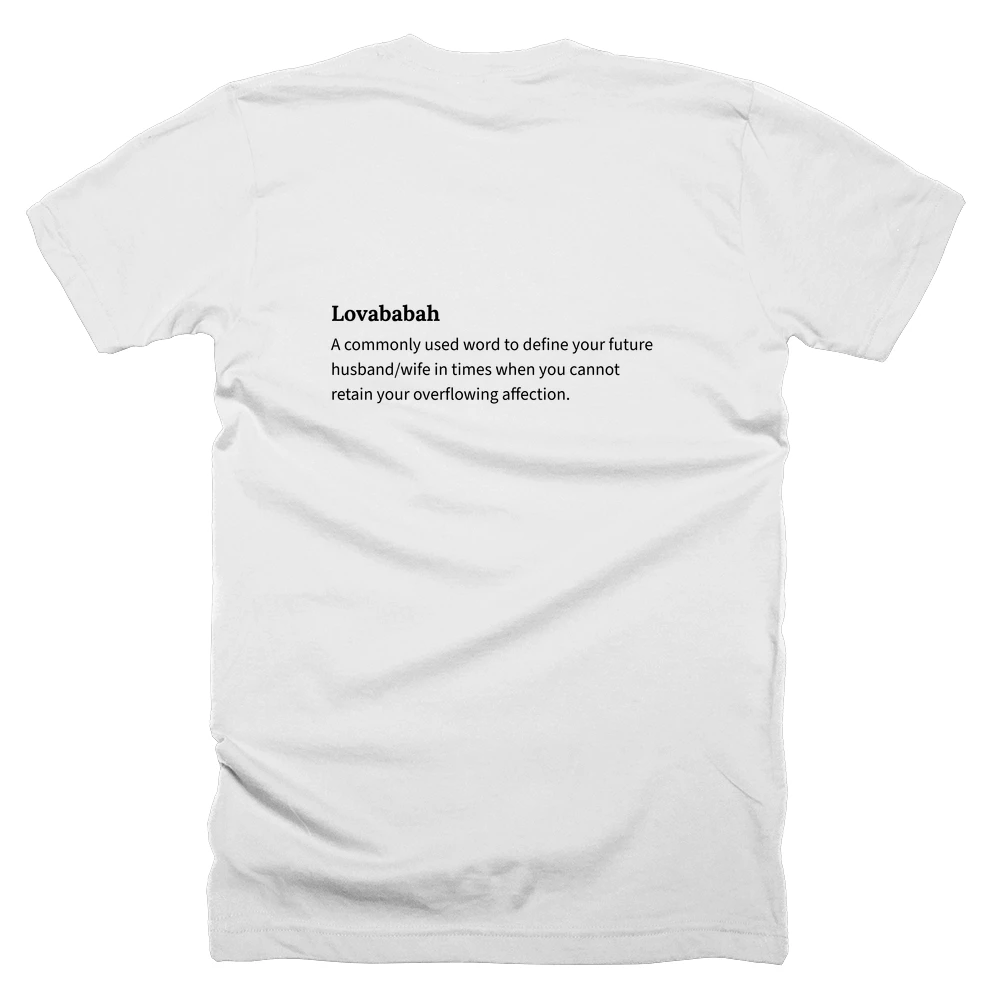 T-shirt with a definition of 'Lovababah' printed on the back