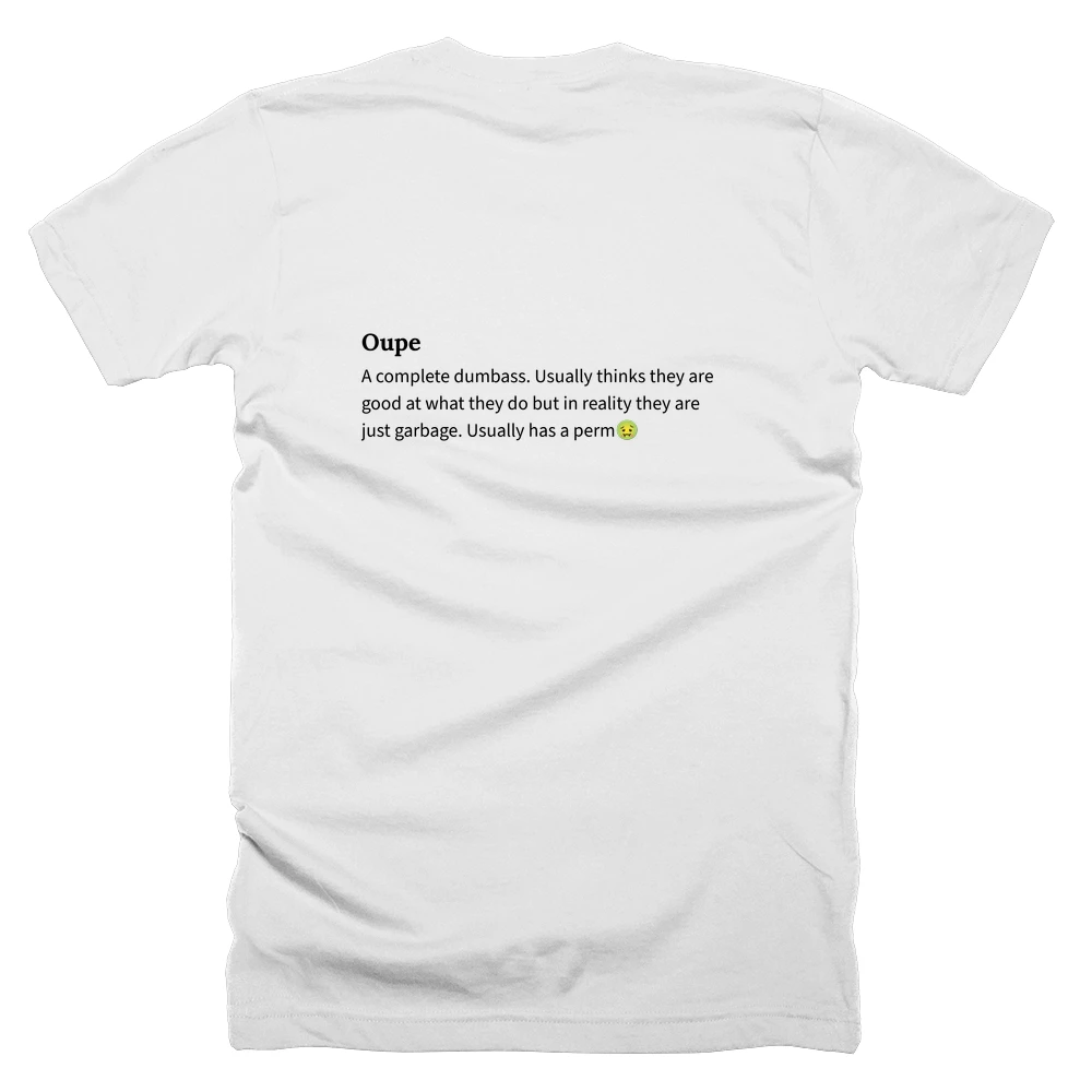 T-shirt with a definition of 'Oupe' printed on the back