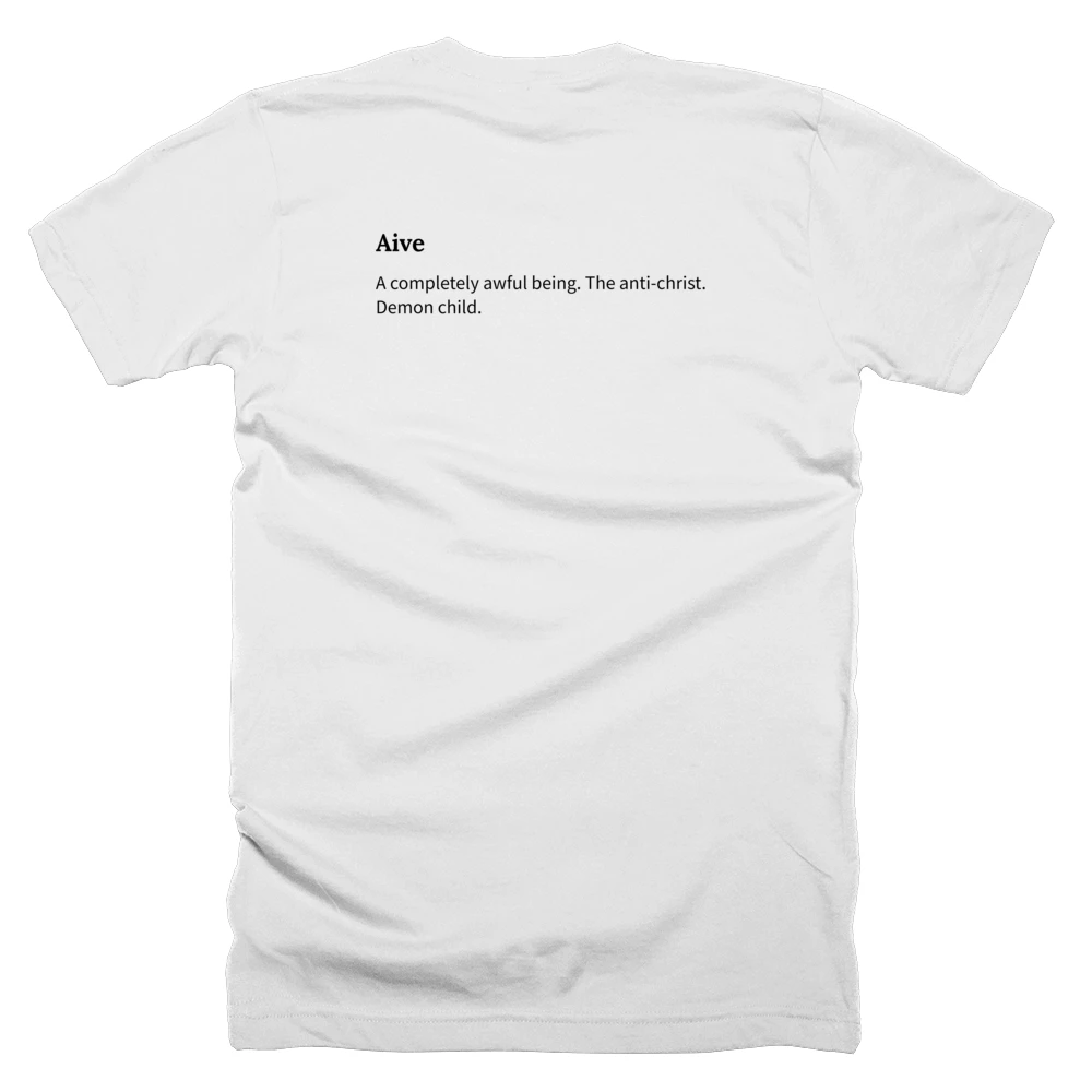 T-shirt with a definition of 'Aive' printed on the back