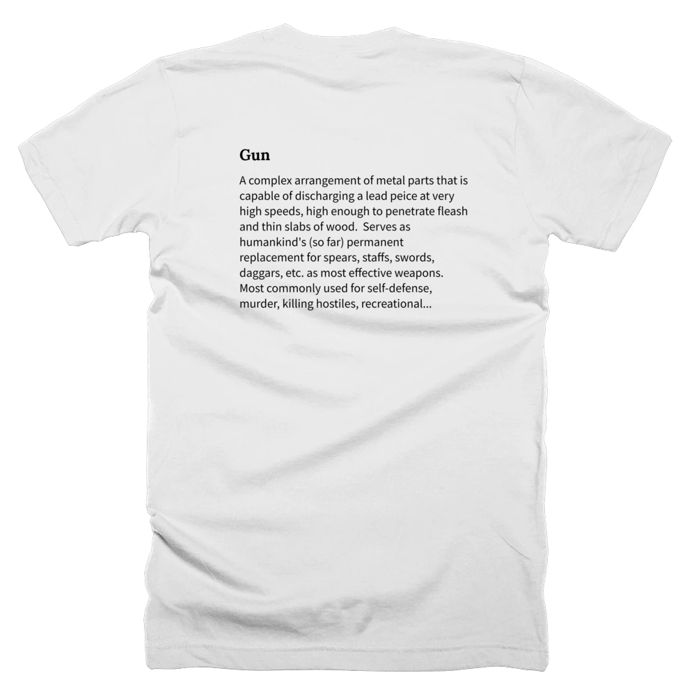 T-shirt with a definition of 'Gun' printed on the back