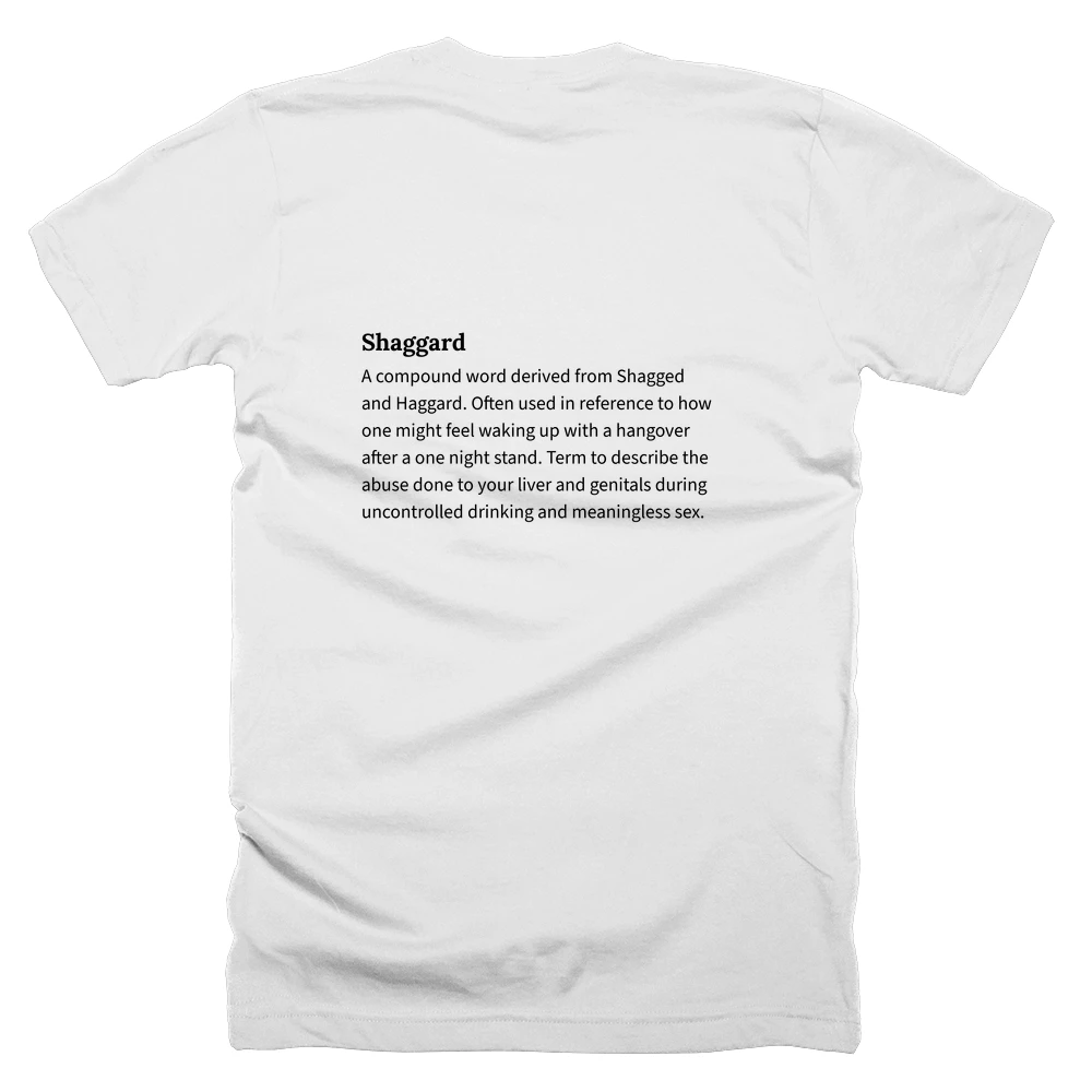 T-shirt with a definition of 'Shaggard' printed on the back