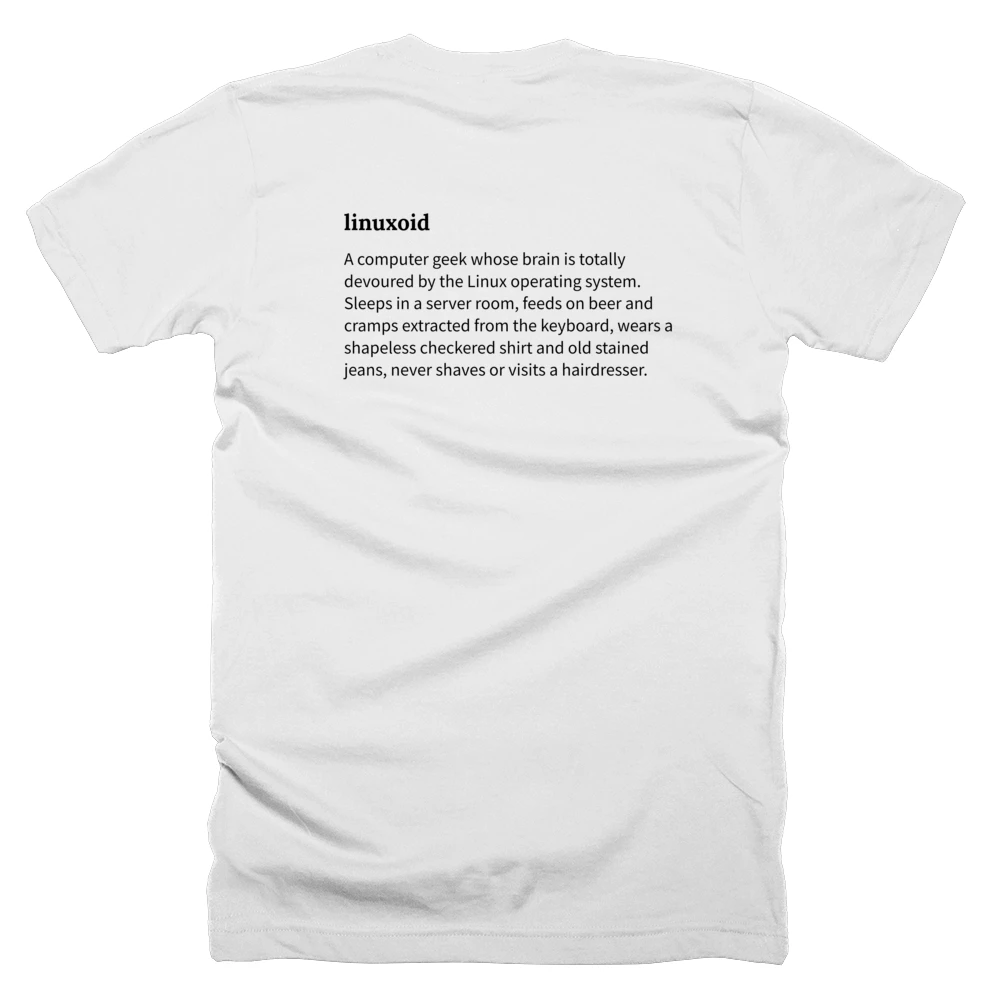 T-shirt with a definition of 'linuxoid' printed on the back