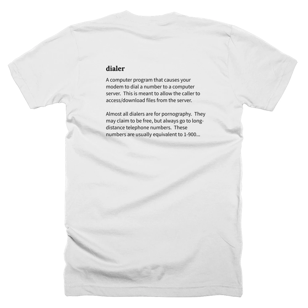 T-shirt with a definition of 'dialer' printed on the back