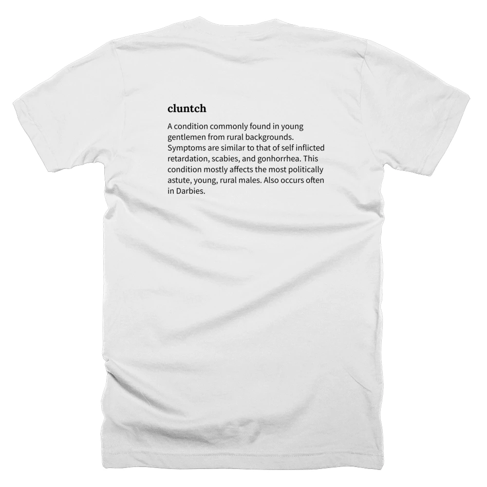 T-shirt with a definition of 'cluntch' printed on the back