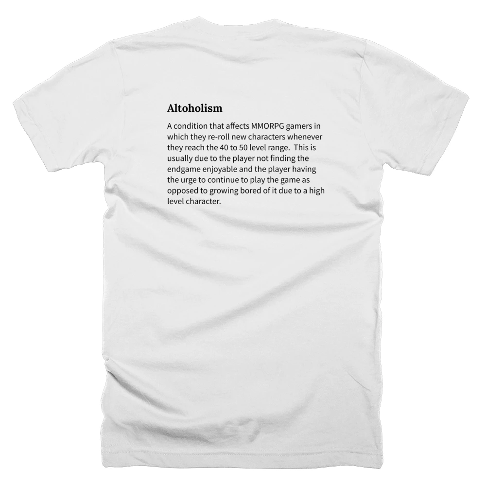 T-shirt with a definition of 'Altoholism' printed on the back