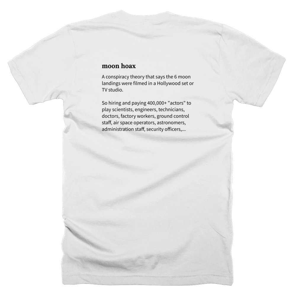 T-shirt with a definition of 'moon hoax' printed on the back