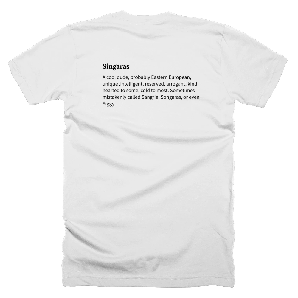 T-shirt with a definition of 'Singaras' printed on the back