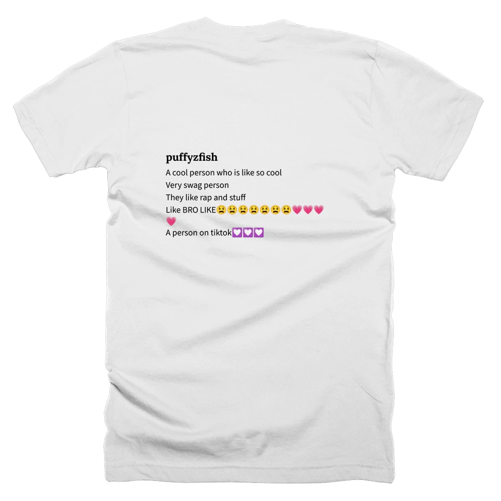 T-shirt with a definition of 'puffyzfish' printed on the back