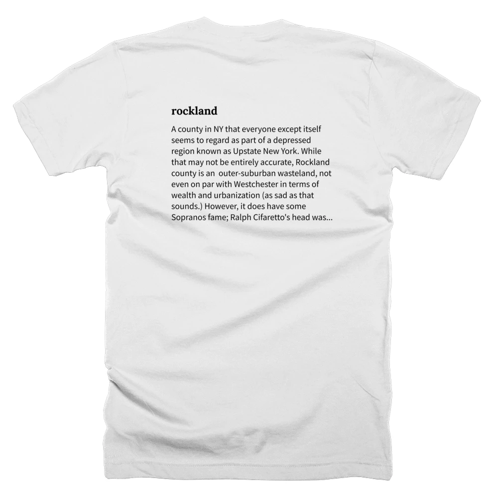 T-shirt with a definition of 'rockland' printed on the back