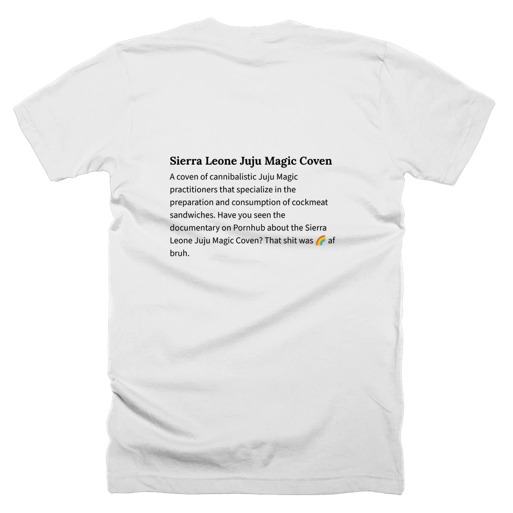 T-shirt with a definition of 'Sierra Leone Juju Magic Coven' printed on the back