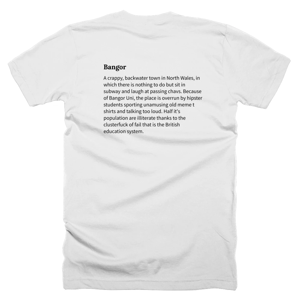 T-shirt with a definition of 'Bangor' printed on the back