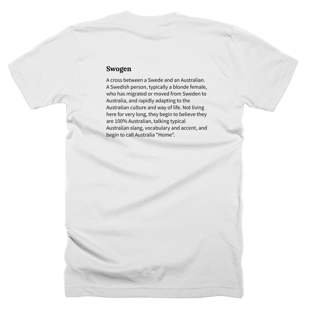 T-shirt with a definition of 'Swogen' printed on the back