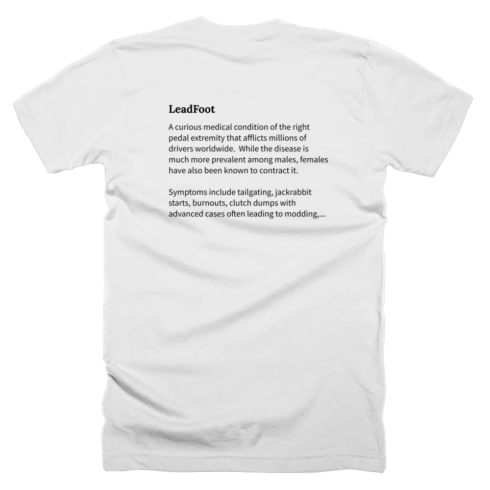 T-shirt with a definition of 'LeadFoot' printed on the back