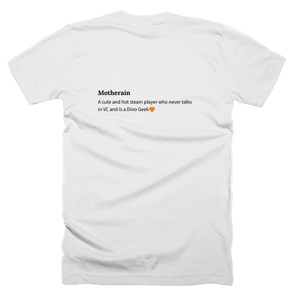 T-shirt with a definition of 'Motherain' printed on the back