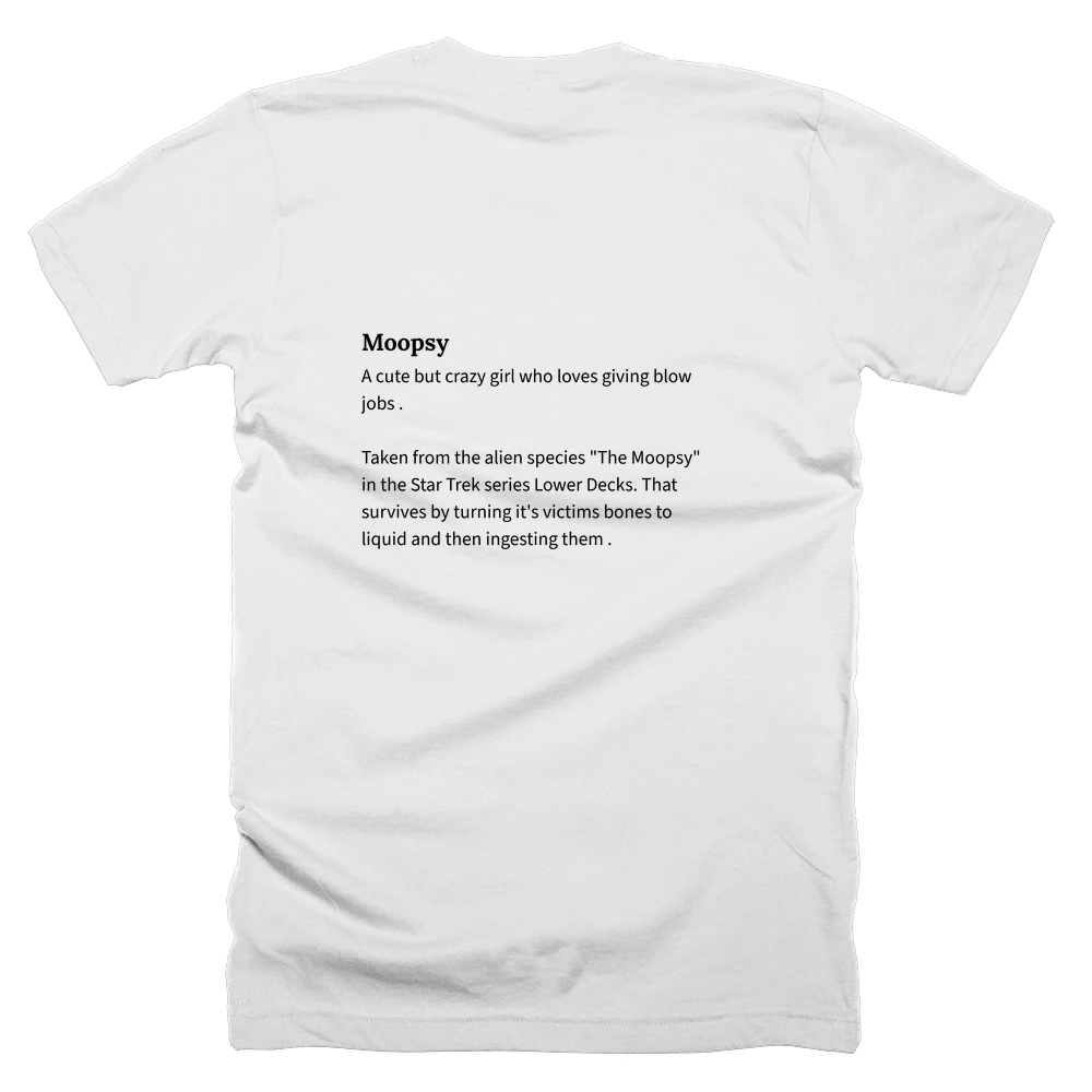 T-shirt with a definition of 'Moopsy' printed on the back