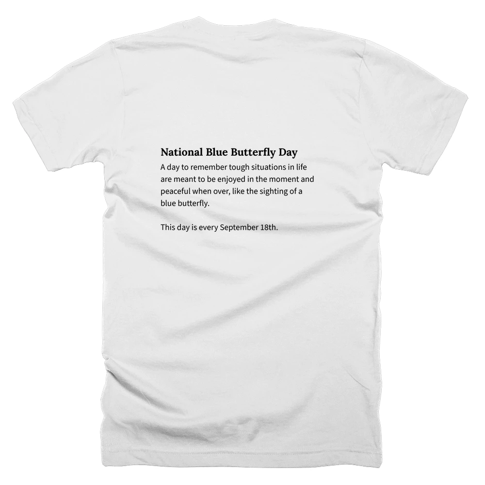 T-shirt with a definition of 'National Blue Butterfly Day' printed on the back