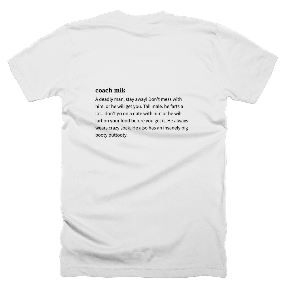 T-shirt with a definition of 'coach mik' printed on the back